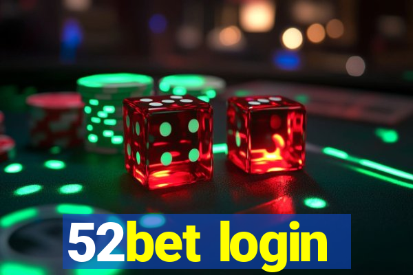 52bet login